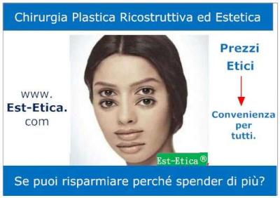 CHIRURGIA ESTETICA Est-Etica�. Se puoi risparmiare perch� spendere di pi�?