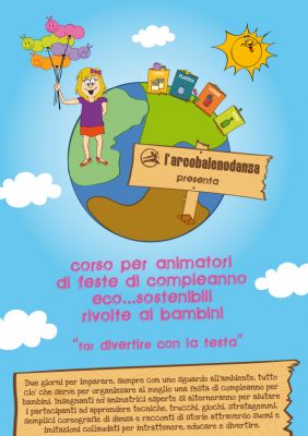 FESTE DI COMPLEANNO: ARRIVA L�ANIMATORE SOSTENIBILE