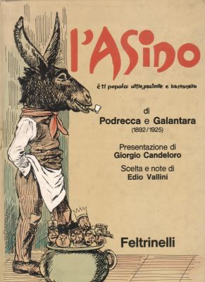 libro Satirico illustrato L'ASINO 1892-1925  Feltrinelli 1973