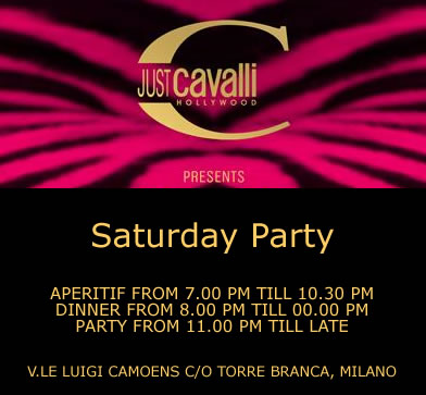 Just Cavalli: Ogni SABATO ESTIVO 'Summer Saturday Party' (339.3390105)