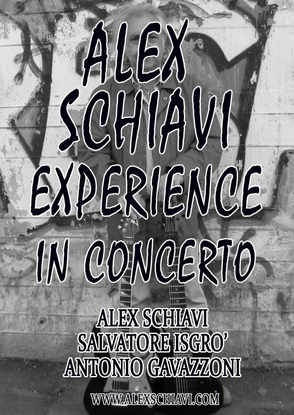 Alex Schiavi Experience: concerto 19 marzo 2016.