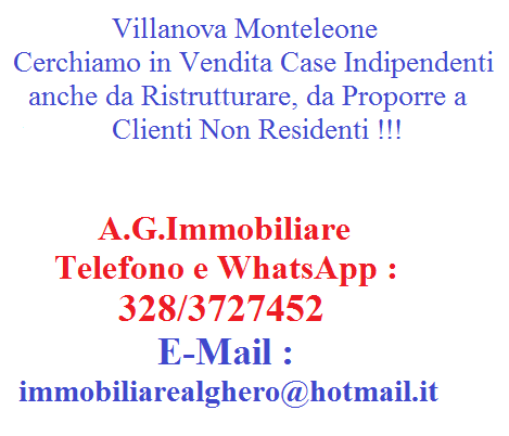 Villanova Monteleone cerchiamo in vendita palazzine e case indipendenti da proporre a Clienti !!!
